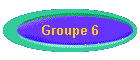 Groupe 6